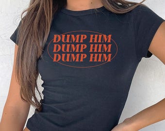 Camiseta retro para bebé Dump Him Y2K, camiseta vintage auténtica de estilo años 90 para bebé, camiseta estética de Pinterest para bebé, camiseta gráfica de moda para mujer, tops icónicos