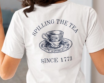 Lustiges 4. Juli Shirt, Verschütten des Tees seit 1773, Patriotisches Amerika Shirt, Unabhängigkeitstag T-Shirt, Boston Teeparty, Vintages weißes USA T-Shirt