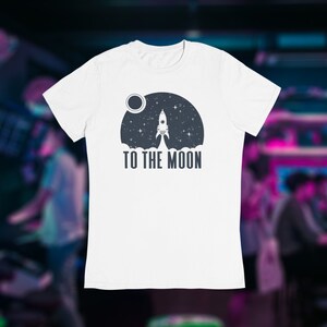 To The Moon shirt, Stock Market shirt, Day Trader, Stock Market shirt, funny meme shirt, GME stock shirt, dogecoin, Stonks, WallStreetBets