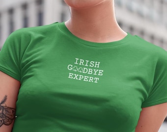 Camiseta de bebé de los años 90 con mensaje Irish Goodbye Expert, camiseta Irish Goodbye St Patrick's Day, camiseta con más probabilidades de salir de Irlanda, divertida camiseta de bar y pub