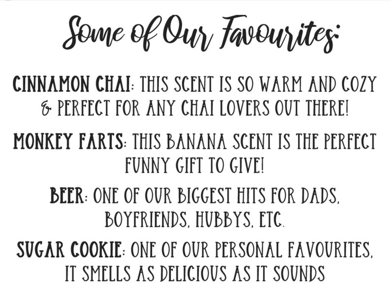 May include: A list of popular candle scents with descriptions. The scents include Cinnamon Chai, Monkey Farts, Beer, and Sugar Cookie.