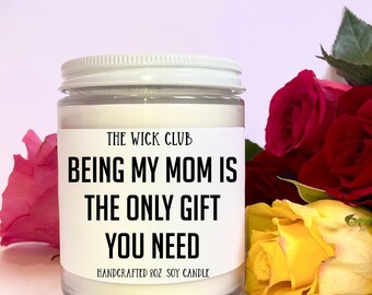 Funny Mother's Day Gift, Being My Mom Is The Only Gift, Best Mom Ever, I Love You Mom, Mama Bear, Thank You Mom, Stepmom Gift, Moms Birthday