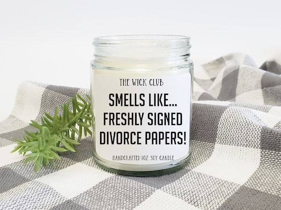 Divorce Gift Candle: Smells Like Freshly Signed Divorce Papers