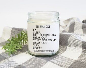 Funny Nursing Student Candle: Clinicals Gift, Handcrafted Soy Candle