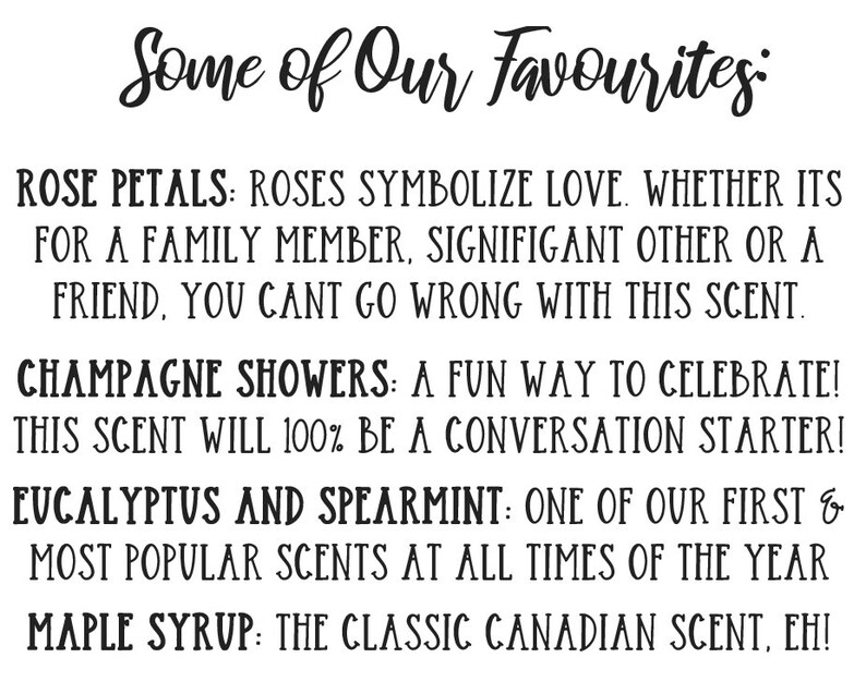 May include: A black and white text graphic listing some of the shop's favorite scents, including rose petals, champagne showers, eucalyptus and spearmint, and maple syrup.