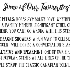 May include: A black and white text graphic listing some of the shop's favourite scents, including rose petals, champagne showers, eucalyptus and spearmint, and maple syrup.