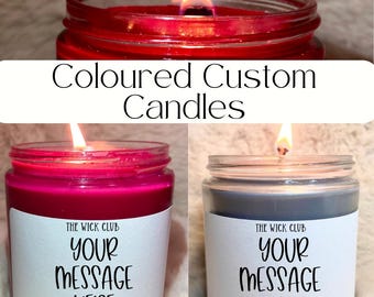 Custom Message Candle, Coloured Candle, Housewarming Gift