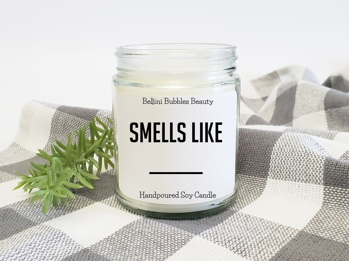 Personalizable Smells Like Candle Personalized Gift Etsy