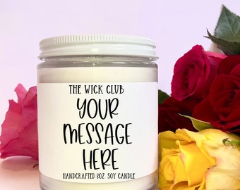 Personalized Candle: Custom Message, Logo, Photo - Gift for All Occasions