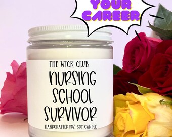 CUSTOMIZABLE Candle, Nursing School Survivor, Law Student, Medical Student, Dental Student, Vet School, Finance School, Accounting