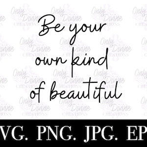 Beautiful Inspirational Quotes SVG, Motivational Quotes SVG, Positive Quotes SVG, Self Love, Cricut Cut file, Silhouette Cut file