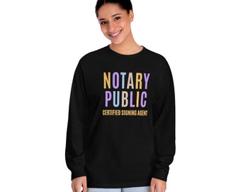 Notary Public Certified Signing Agent Unisex Classic Long Sleeve T-Shirt