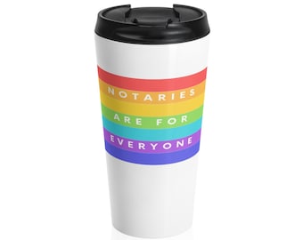 Les notaires sont pour tout le monde - Tasse de voyage notaire en acier inoxydable de 15 oz