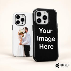 Custom Photo Phone Case, Personalized Picture Cover for iPhone 18 Pro Max, 17, 16, 15, Samsung S26 Ultra, S25 FE, A57, A56, Pixel 11, 10