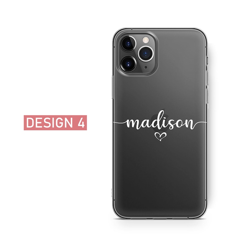 May include: Clear phone case with the name "madison" in white script, with a small heart below the name. The words "DESIGN 4" are in a pink rectangle in the upper left corner.