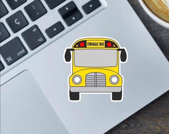 Struggle Bus Sticker: Waterproof Mental Health Gift (2.5 inches)