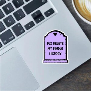 Pls Delete My Kindle History Gravestone 2,5 inch sticker, bumpersticker of magneet waterbestendig vinyl sticker cadeau voor boekenliefhebbers