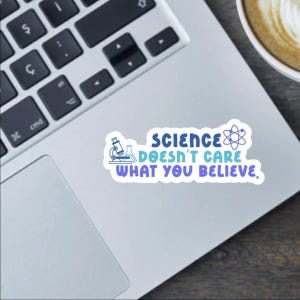 Pegatina de 2,5 pulgadas "A la ciencia no le importa lo que creas", pegatina para parachoques + imán / Diseño "Salva el planeta", regalos para científicos, antirreligión