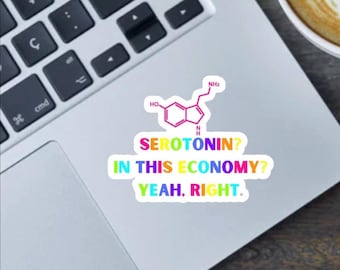 Sticker sérotonine drôle : cadeau pour la santé mentale, sticker pour ordinateur portable