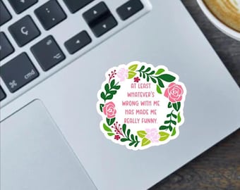 Adesivo engraçado para doenças crônicas: saúde mental, guirlanda floral (6,35 cm)