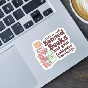 I like To Read Banned Books & Gain Forbidden Knowledge 2.5 Inch sticker, bumper sticker or magnet - bookish sticker , gifts for readers