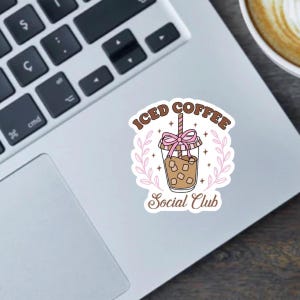 Iced Coffee Social Club Sticker: Girly Coquette Laptop Decal