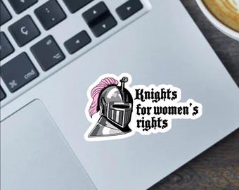 Knights for Women's Rights Glossy Sticker: Feminist Bumper Sticker & Magnet