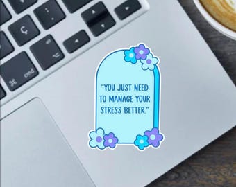 Funny Chronic Illness Gravestone Sticker: Humor Vinyl Decal