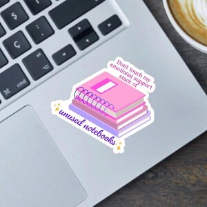 Adesivo, adesivo para para-choque ou ímã "Não toque no meu suporte emocional" - presentes de design de autor para escritores, presente literário