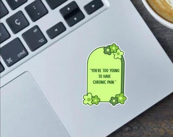 Funny Chronic Illness Gravestone Sticker: Humor Vinyl Decal