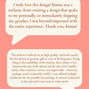 May include: A customer review of a sticker shop, with a positive review about the quality of the stickers and the customer service. The review mentions the stickers are high quality and look exactly like the photos. The customer also praises the customer service for being helpful when their package was lost.
