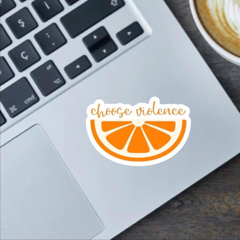 Choose Violence Orange Slice 2.5 Inch Sticker, bumper sticker and fridge magnet Onyx Storm by Rebecca Yarros sticker - Fourth Wing image 1