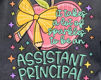 Assistant Principal Appreciation Png, Assistant Principal Gift, AP Png, First Day of School Png, Assistant Principal Sublimation Download
