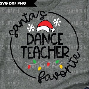 Santa's Favorite Dance Teacher Funny Christmas Gifts T-Shirt Santa's Favorite Dance Teacher Funny Christmas Gifts T-Shirt