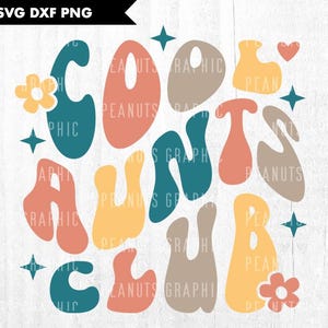 Coole Aunts Club svg, Coole Aunts Club png, Tante svg, Tante Geschenk svg Auntie Shirt Cricut Cut Datei digitaler Download