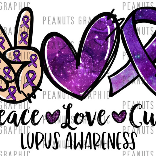 Peace love Cure PNG, Sublimation Design, Lupus Awareness Png, Digital Download, templates, Print