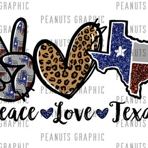 Peace Love Texas PNG, Sublimation Design, Leopard, Cheetah, Digital Download, Clipart, templates, Print