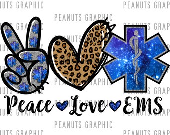 Peace love EMS PNG, Ems png, Sublimation Design Print, Digital Download, Shirt, Clipart, templates