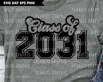 Reunion SVG Class of 2031 svg, Group Spirit, Shirt, Senior files for Cricut Cut file, Silhouette Cameo Cutting, Digital Download