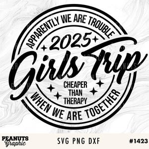 Mädchen Reise 2025 svg, Freunde Urlaub svg, Mädchen Wochenende svg png, Freunde Geschenke, Besties Sommerferien, Cricut, Cut Datei, digitaler Download