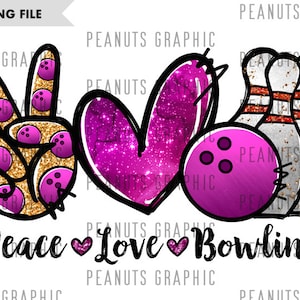 Peace Love Bowling PNG, Bowling Sublimation Design, Pink, Digital Download, Clipart, templates, Print