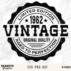 63rd Birthday svg, Vintage 1962 svg, Aged to Perfection svg Printable, Cricut Silhouette Cut file, Digital Download