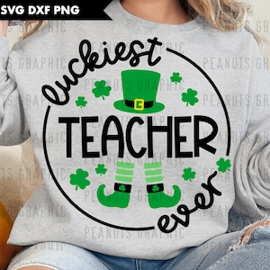 St Patricks Teacher SVG PNG, Teacher Shirts Svg, St Patricks Svg, St Patricks Day Shirt Svg, Lucky Teacher Svg Digital Download