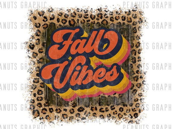 Fall Vibes PNG Sublimation Design, Retro, vintage, Distressed, Digital Download, Clipart, templates, Print