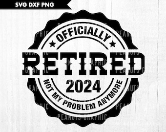 Retired svg, Officially Retired svg, Happy Retirement Svg, Vintage Pension svg, Printable, Cricut Silhouette Cut file, Digital Download