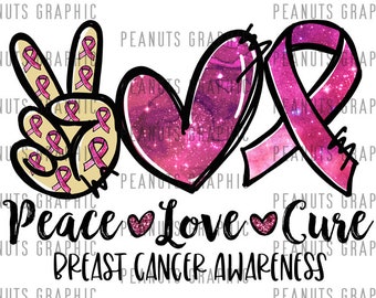Peace Love Cure PNG, sublimatieontwerp, Breast Cancer Awareness png, roze, digitale download, sjablonen, afdrukken