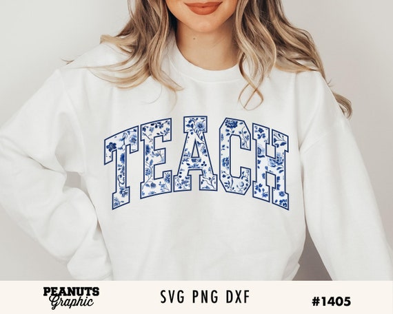 Teach Chinoiserie png, Teach Varsity SVG, French Blue Teach png, Blue Floral Teacher Shirt png, Teach Vibes svg, Teacher Svg Download
