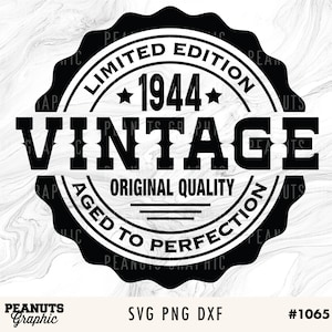 81st Birthday svg, Vintage 1944 svg, Aged to Perfection svg Printable, Cricut Silhouette Cut file, Digital Download
