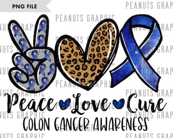 Peace love Cure PNG, Sublimation Design, Colon Cancer Awareness Png, Leopard, Cheetah, Digital Download, templates, Print