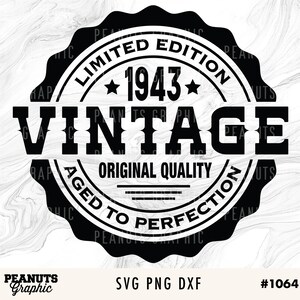 82nd Birthday svg, Vintage 1943 svg, Aged to Perfection svg Printable, Cricut Silhouette Cut file, Digital Download